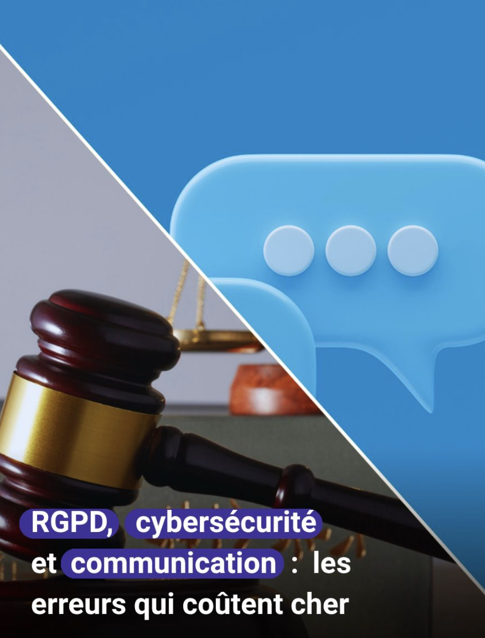 RGPD, cybersécurité et communication
